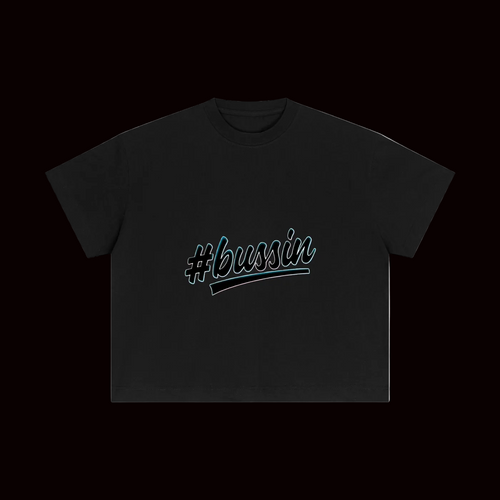 Black t-shirt with '#bussin' text on a white background